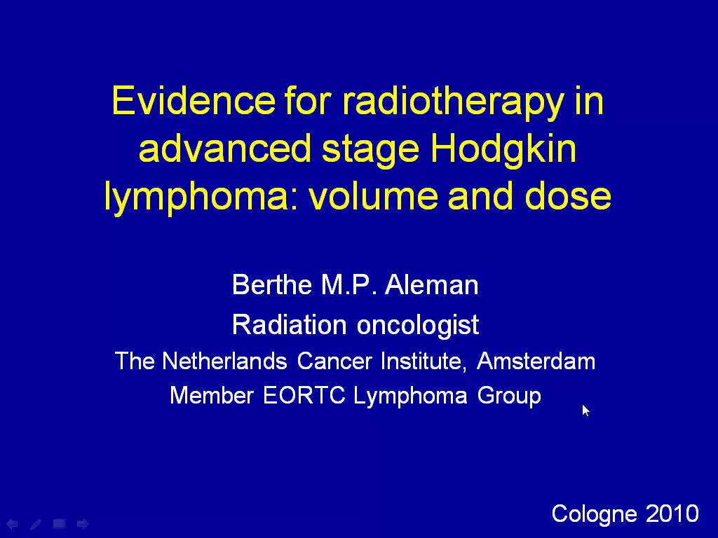 Evidence for Radiotherapy in Advanced Stage Hodgkin Lymphoma, Volume and Dose