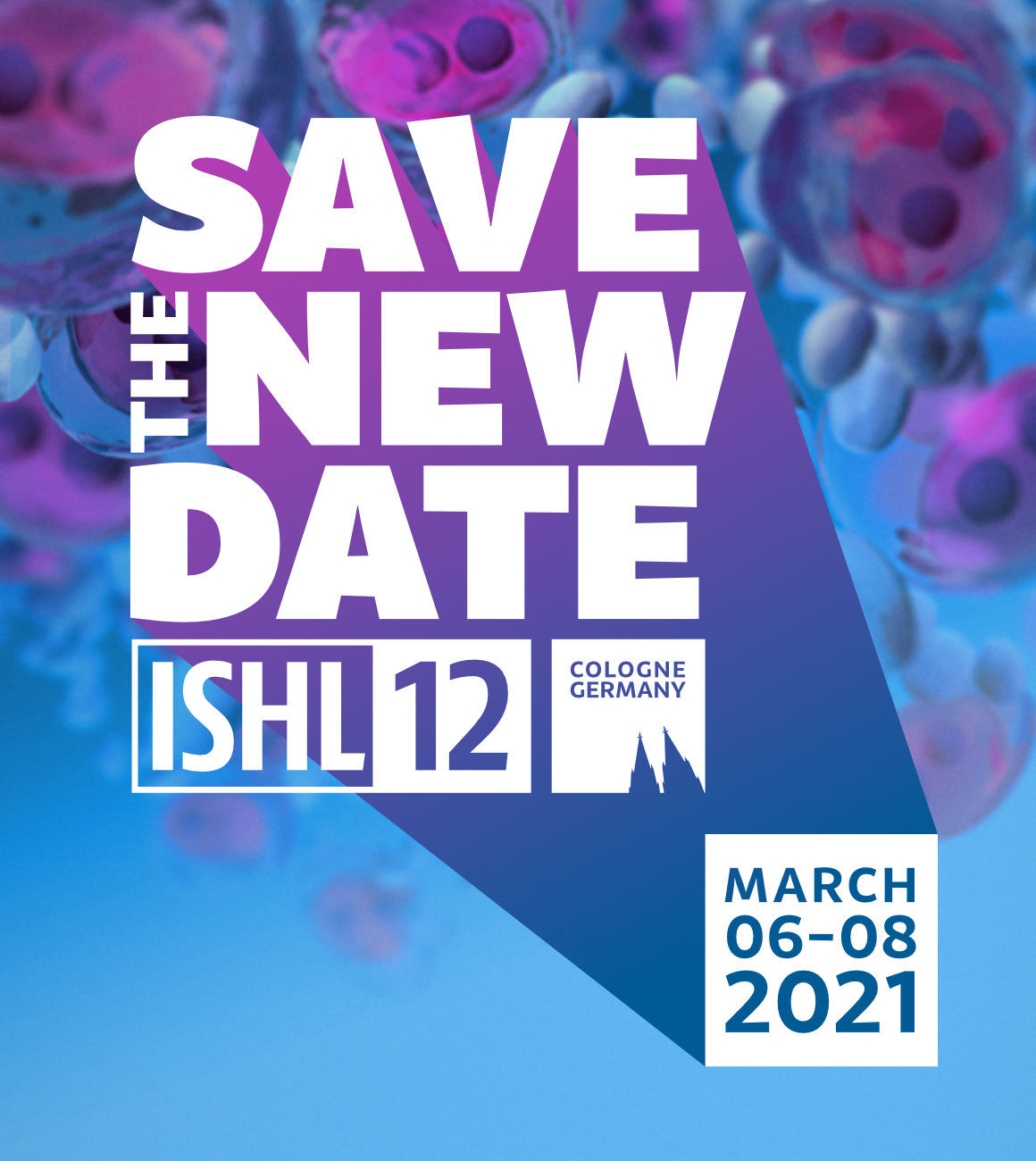 ISHL12 - Postponed to March 2021