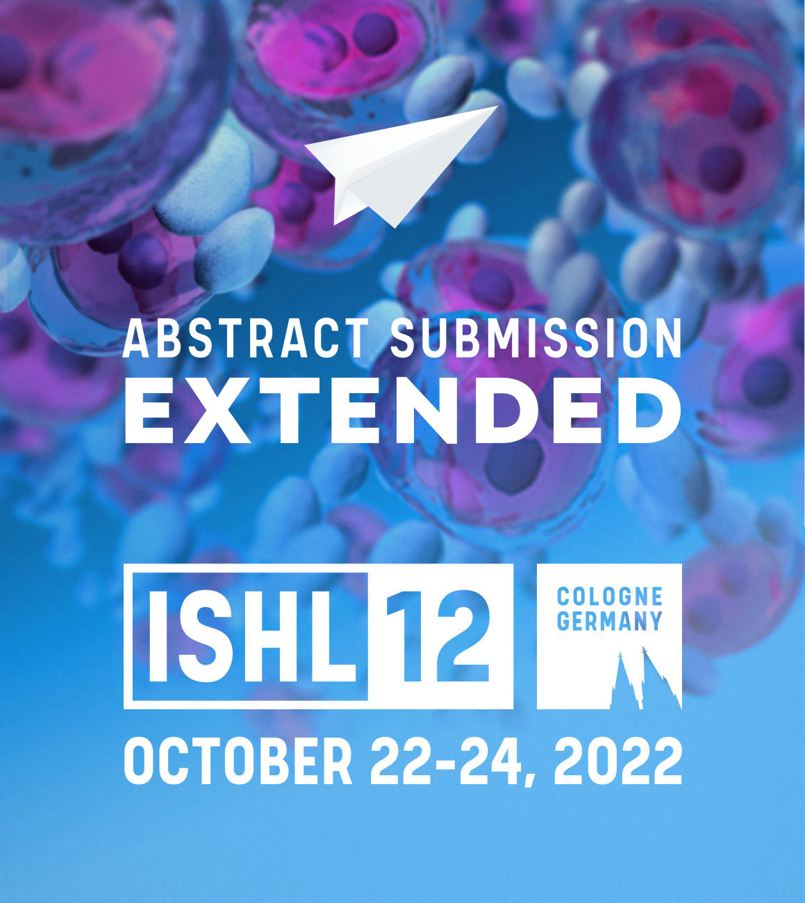 ISHL12 – Abstract Submission Extended