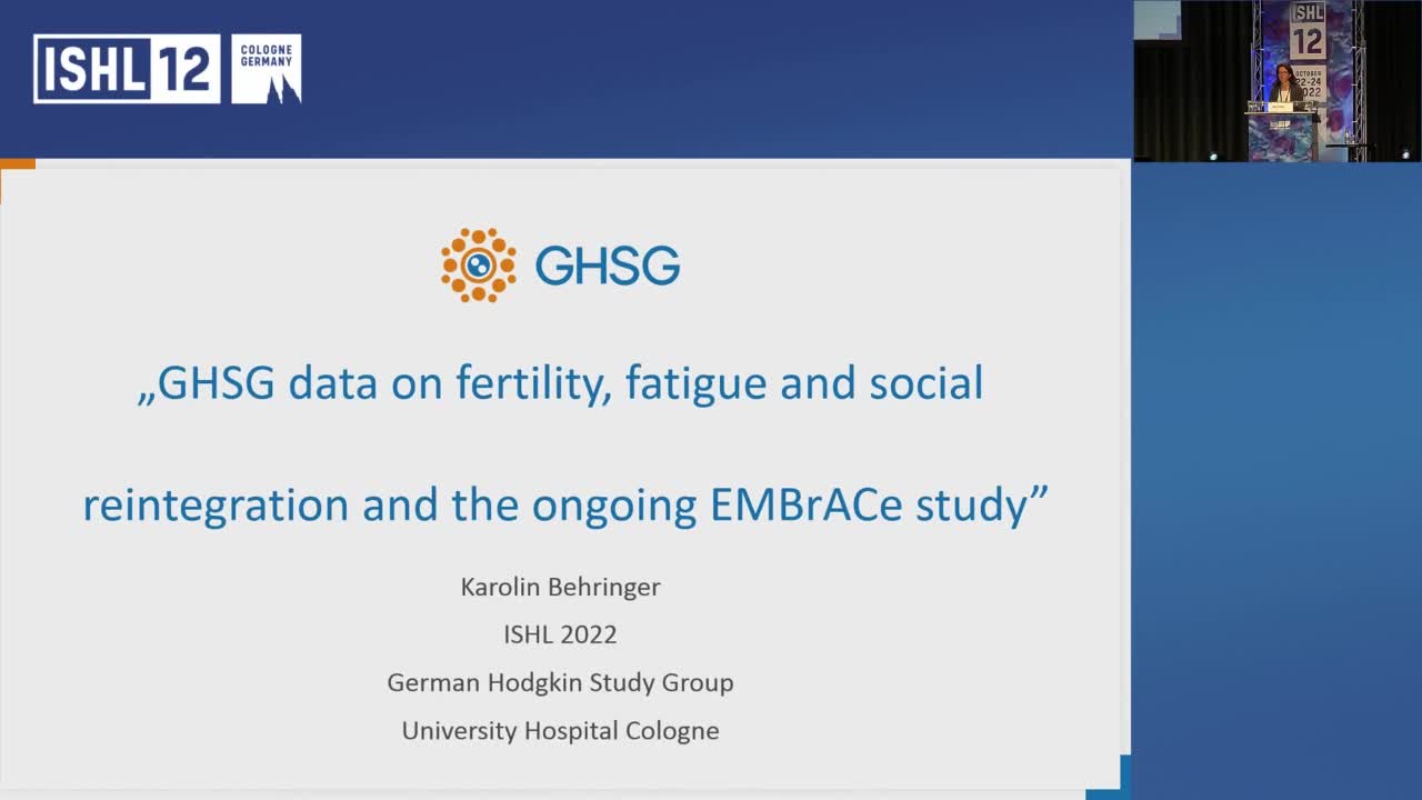 GHSG data on fertility, fatigue and social reintegration and the ongoing EMBrACe study