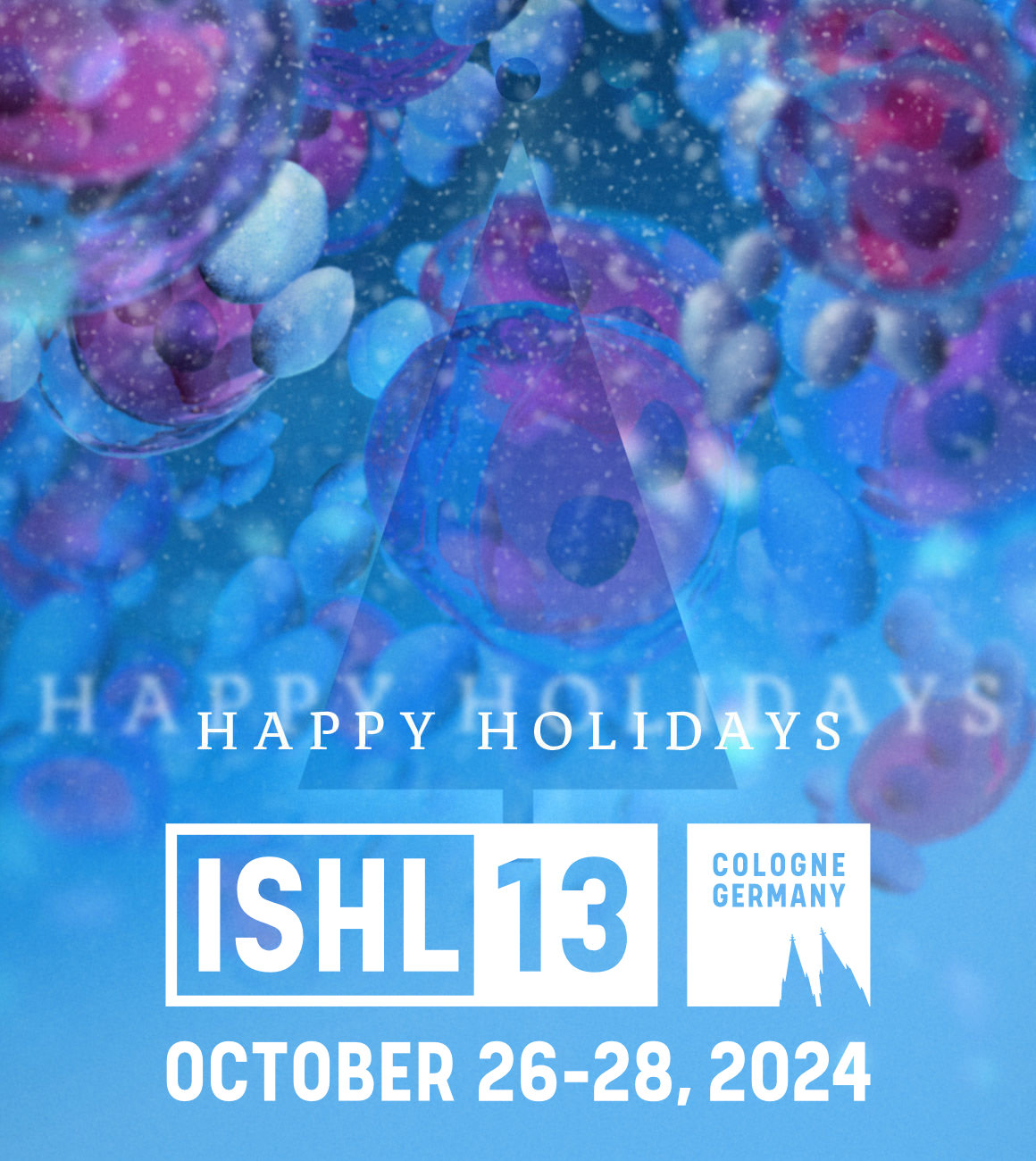 ISHL13 – Happy Holidays