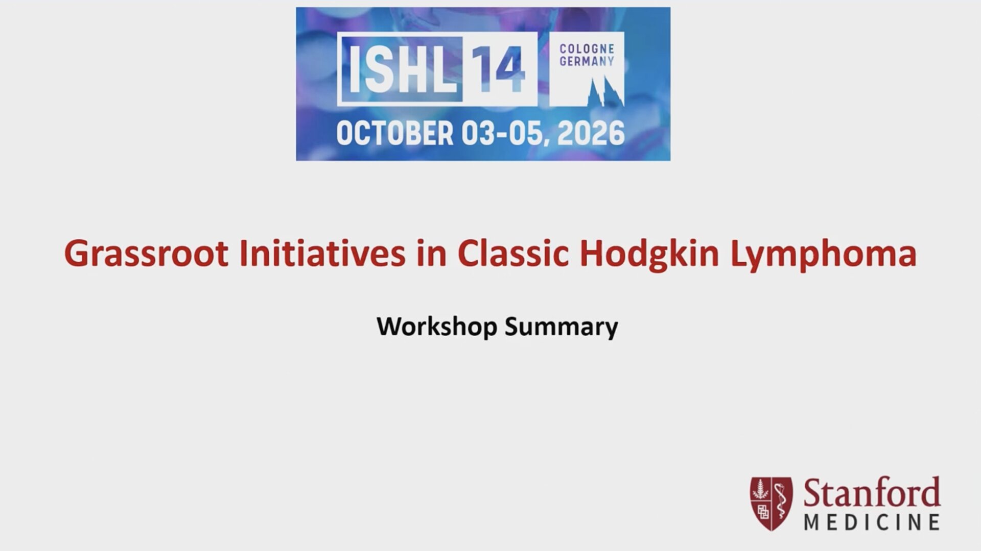 Workshop Report “Grassroot Initiative in Classic Hodgkin Lymphoma”